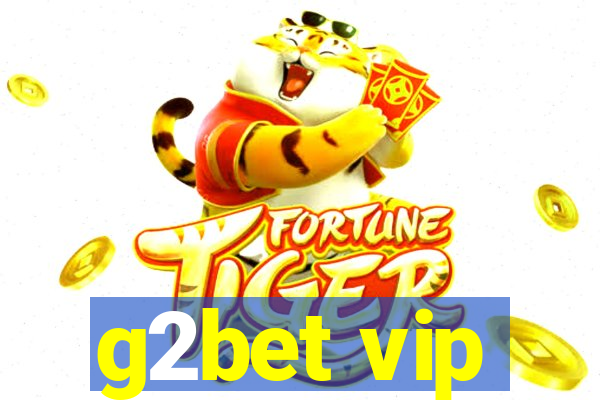 g2bet vip